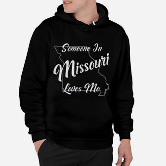 Someone In Missouri Loves Me State Map Outline Hoodie - Seseable
