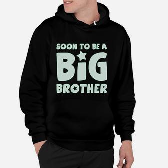 Soon To Be A Big Brother Best New Sibling Gift Idea Kids Hoodie - Seseable