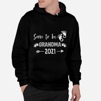 Soon To Be Grandma 2021 Gift For Pregnancy Announcement Hoodie - Seseable