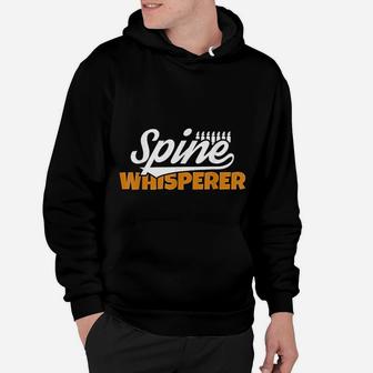 Spine Whisperer Chiropractor Chiropractic Hoodie - Seseable