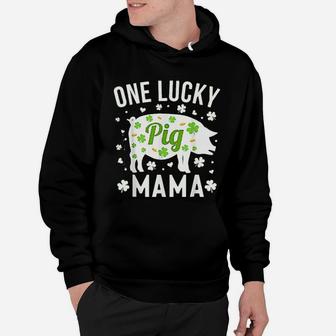 St Patricks Day Pig One Lucky Mama Mom Hoodie - Seseable