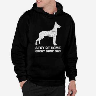 Stay At Home Dog Dad Funny Great Dane Hoodie - Seseable