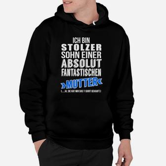 Stolzer Sohn Fantastische Mutter Hoodie, Schwarzes Tee mit Spruch - Seseable