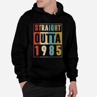 Straight Outta 1985 Vintage 37 Year Old 37th Birthday Gift Hoodie - Seseable
