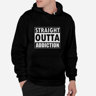 Straight Outta Addiction Rehab Recovery Gifts Hoodie - Seseable