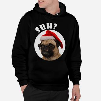 Suh Ugly Pug Christmas 2017 Hoodie - Seseable