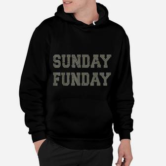 Sunday Funday Design Sunday Funday Football Game Day Hoodie - Seseable