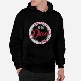 Super Dad 100 Percent Pure Star Seal Great Family Gift Hoodie - Seseable
