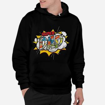 Super Dad Comic Fathers Hoodie - Seseable