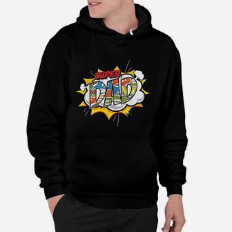Super Dad Comic For Fathers, best christmas gifts for dad Hoodie - Seseable