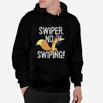 Swiper No Swiping Fox Hoodie - Seseable
