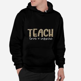 Teach Love Inspire Teachers Day Hoodie - Seseable