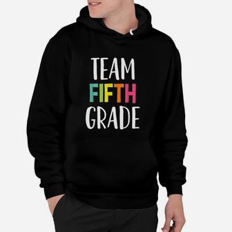 Team 5th Fifth Grade Teacher Back To School Hoodie - Seseable