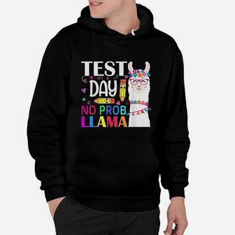 Test Day No Prob-llama Llama Teacher Hoodie - Seseable