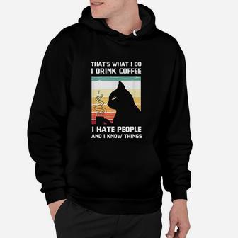 Thats What I Do I Drink Coffee I Hate People Black Cat Hoodie - Seseable
