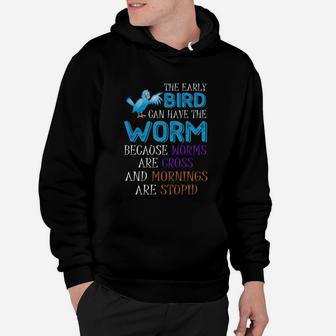 The Early Bird Can Have The Worm Because Birding Tshirt Hoodie - Seseable