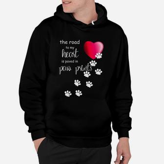 The Road To My Heart Is Paved With Paw Prints Hoodie - Seseable