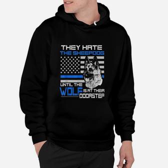 They Hate Sheepdog American Police Blue Line Hoodie - Seseable