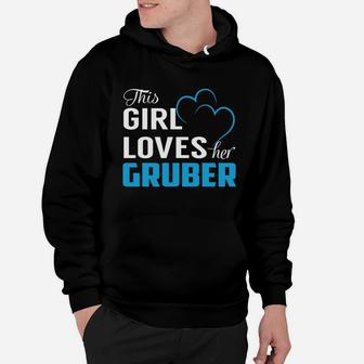 This Girl Loves Her Gruber Name Shirts Hoodie - Seseable