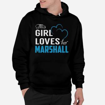 This Girl Loves Her Marshall Name Shirts Hoodie - Seseable