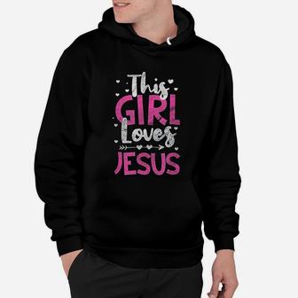 This Girl Loves Jesus Christian Catholic Religious Faith Hoodie - Seseable
