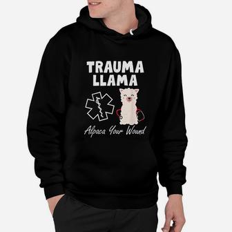 Trauma Llama Alpaca Your Wound Llama Lover Gift Hoodie - Seseable