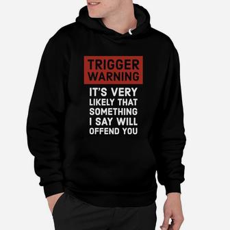 Trigger Warning Hoodie | Seseable CA