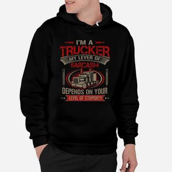 Trucker - Funny Trucker Shirt - Gifts For Trucke T-shirt Hoodie - Seseable