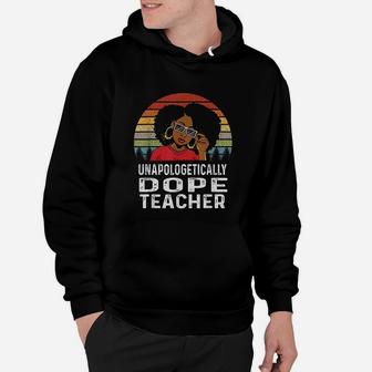 Unapologetically Teacher Afro Pride Black History Gift Hoodie - Seseable
