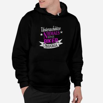 Unterschüchze Niemals Biker Mama Hoodie - Seseable