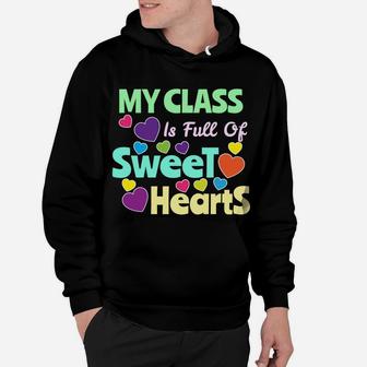 Valentines Day Teacher I Love My Sweet Students Hoodie - Seseable