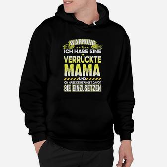 Verrückte Mama Hoodie, Lustiges Schwarz Tee für Mütter - Seseable