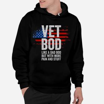 Veteran Dad Vet Bod Like A Dad Bod Hoodie - Seseable