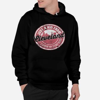 Vintage Just A Kid From Cleveland Funny Gift Idea For Friend Hoodie - Seseable