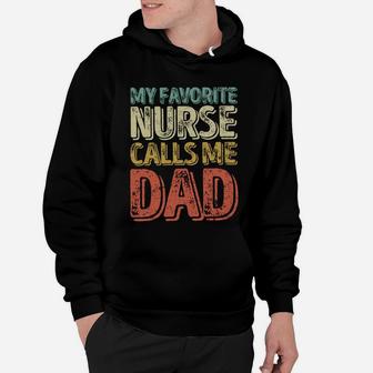 Vintage My Favorite Nurse Calls Me Dad Fathers Day Shirt Hoodie - Seseable