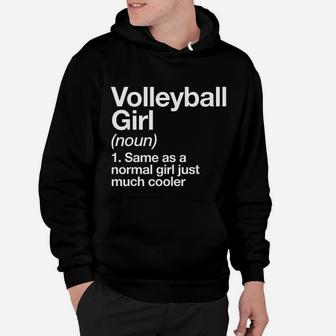 Volleyball Girl Definition Funny And Sassy Sports Hoodie - Seseable