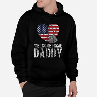 Welcome Home Daddy Hoodie - Seseable