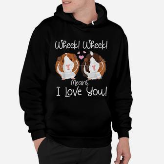 Wheek I Love You Guinea Pig Clothes Cavy Gift Guinea Pig Hoodie - Seseable