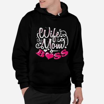 Wife Mom Boss Funny Mom Mothers Day Gift Hoodie - Seseable