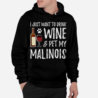 Wine And Malinois For Malinois Dog Mom Hoodie - Seseable