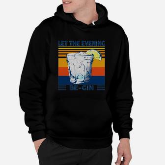 Wine Let The Evening Be Gin Vintage Shirt Hoodie - Seseable