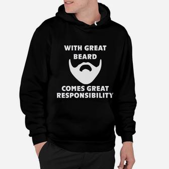 With Great Beard Comes Great Responsibility Hoodie - Seseable