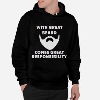 With Great Beard Comes Great Responsibility Hoodie - Seseable