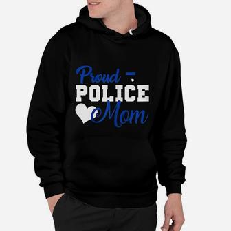 Women Proud Police Mom Thin Blue Line Police Officer Mom Hoodie - Seseable