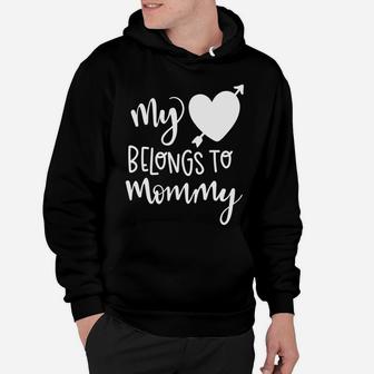 Womens Day Mothers Gift My Heart Belongs To Mommy Hoodie - Seseable