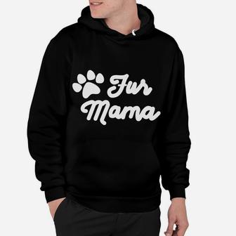 Womens Fur Mama Dog Cute Doggy For Dog Moms Hoodie - Seseable