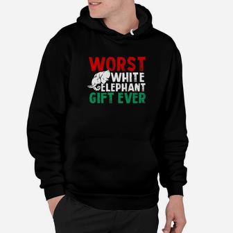 Worst White Elephant Gift Ever Christmas Holiday Hoodie - Seseable