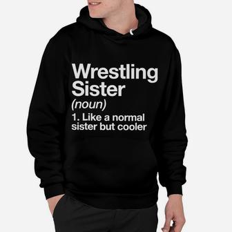 Wrestling Sister Definition, sister presents Hoodie - Seseable