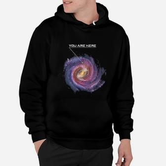 You Are Here Astronomy Milky Way Solar System Galaxy Space Hoodie - Seseable