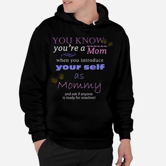 Youre A Mom When You Introduce Yourself As Mommy Hoodie - Seseable